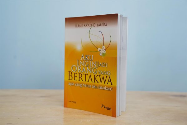 Aku Ingin Jadi Orang yang Bertakwa