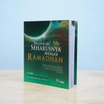 Beginilah Seharusnya Mengisi Ramadhan